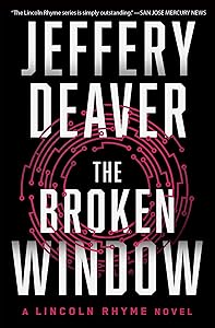 The Broken Window: A Lincoln Rhyme Novel