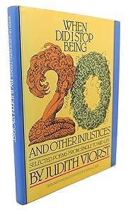 When Did I Stop Being 20 and Other Injustices