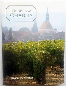 The Wines of Chablis and the Yonne