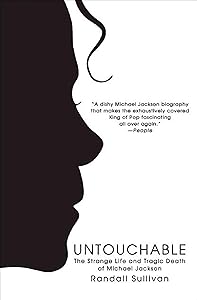Untouchable: The Strange Life and Tragic Death of Michael Jackson