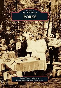 Forks (Images of America) by Forks Timber Museum