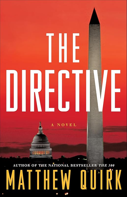 The Directive: A Novel (Mike Ford Book 2) by Matthew Quirk
