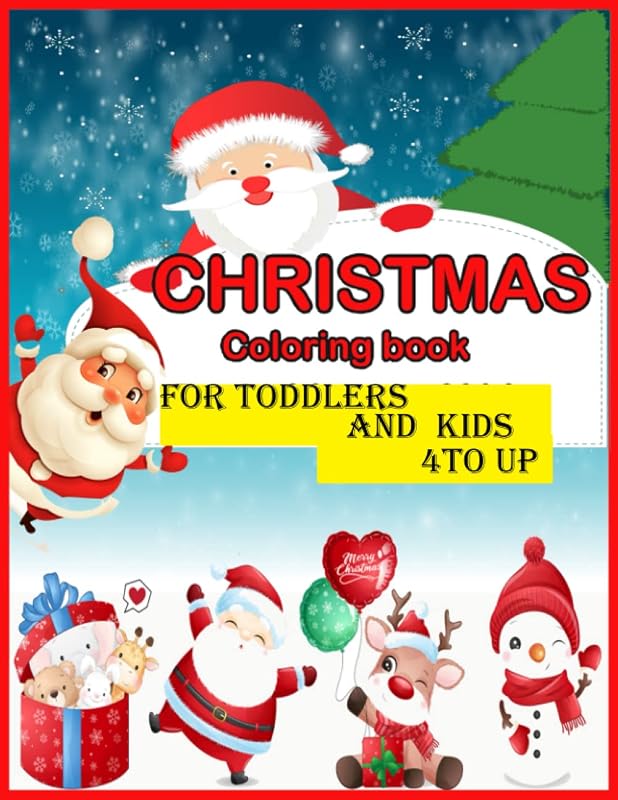 Christmas coloring book: For toddlers and kids 4 to up by n.r color