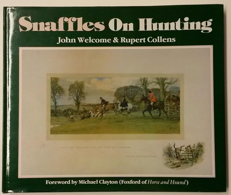 "Snaffles" on Hunting by John Welcome & Rupert Collens: