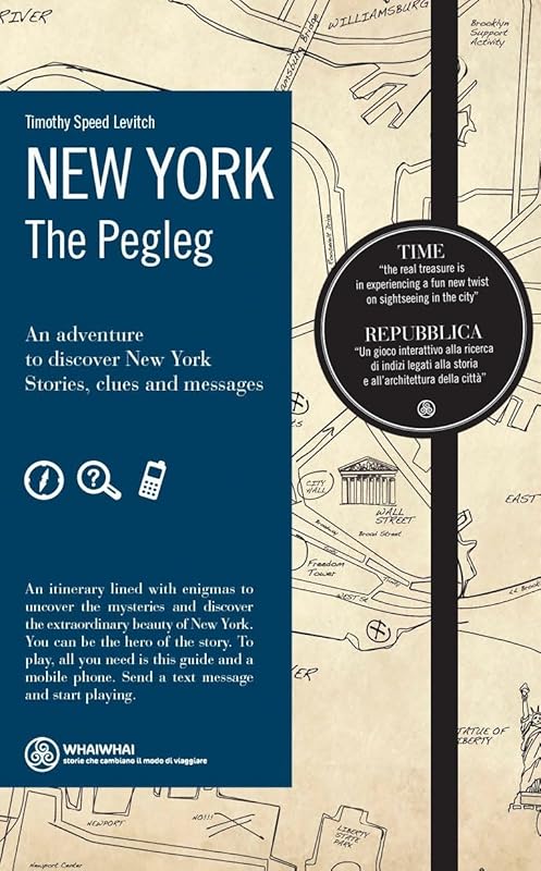 New York: The Pegleg by Timothy Speed Levitch