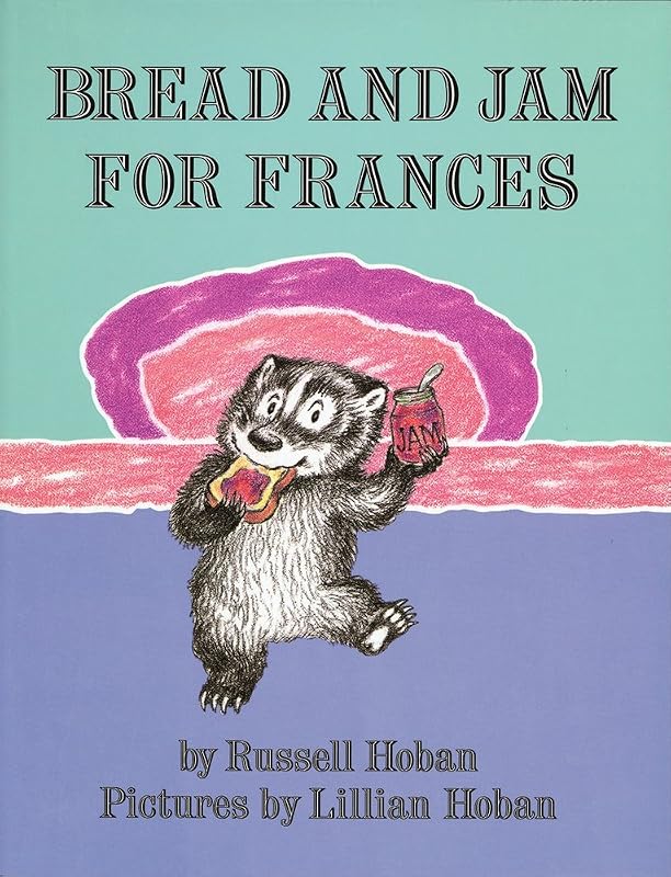 Bread and Jam for Frances (Litlinks) by Russell Hoban