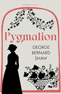 Pygmalion (Collins Classics)