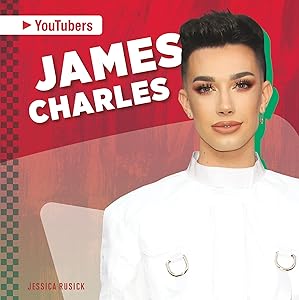 James Charles (YouTubers) by Jessica Rusick
