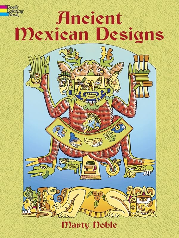 Ancient Mexican Designs Coloring Book (Dover Design Coloring Books) by Marty Noble