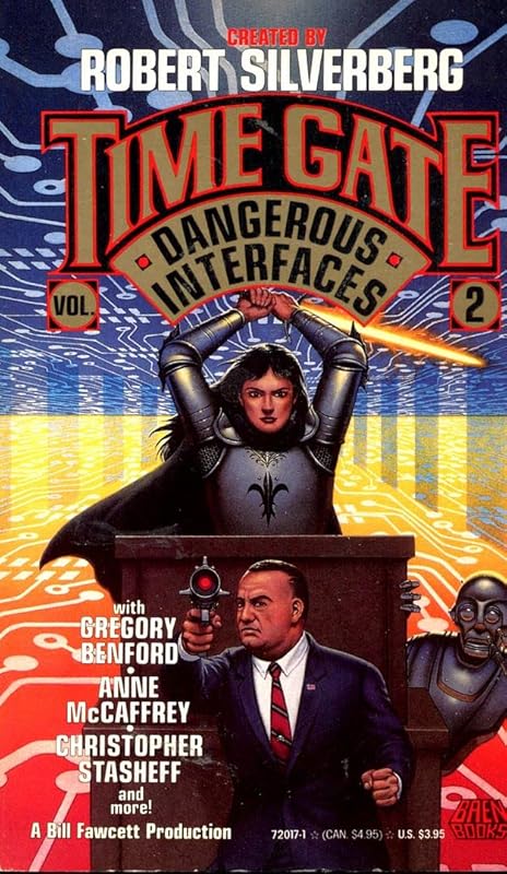 Dangerous Interfaces (Time Gate, Vol. 2) by Robert Silverberg