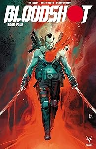 Bloodshot (2019) Book 4