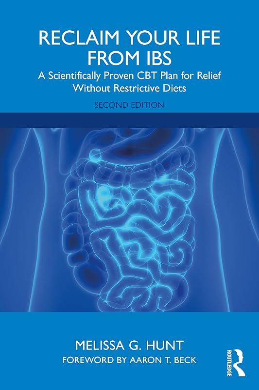 Reclaim Your Life from IBS by Melissa G. Hunt