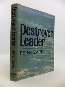 Destroyer leader: The story of H.M.S. Faulknor