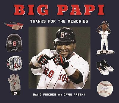 Big Papi: David Ortiz, Thanks for the Memories