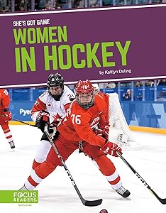Women in Hockey (She’s Got Game (Set of 8))