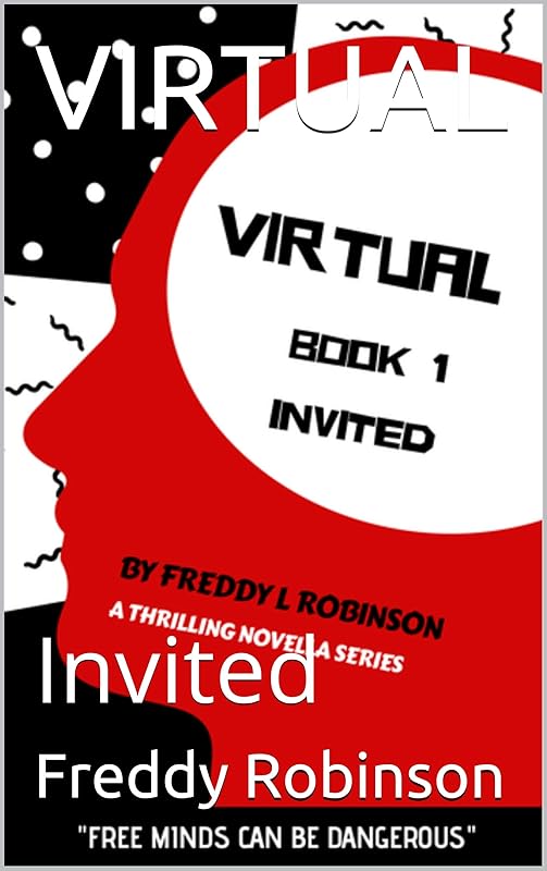 VIRTUAL: Invited by Freddy L Robinson