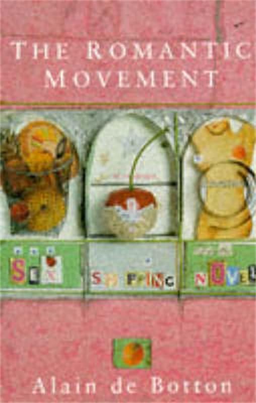The Romantic Movement by Alain de Botton
