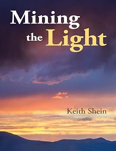 Mining the Light by Keith Shein