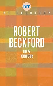 My Theology: Duppy Conqueror by Robert Beckford
