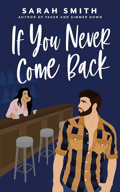 If You Never Come Back by Sarah Smith