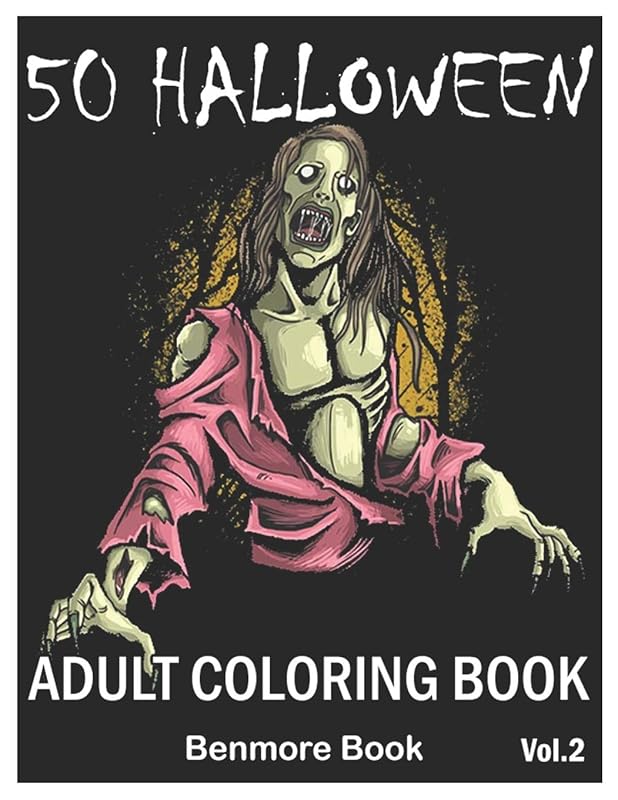 50 Halloween: Adult Coloring Book with Beautiful Flowers, Adorable Animals, Spooky Characters, and Relaxing Fall Designs Volume 2 by Benmore Book