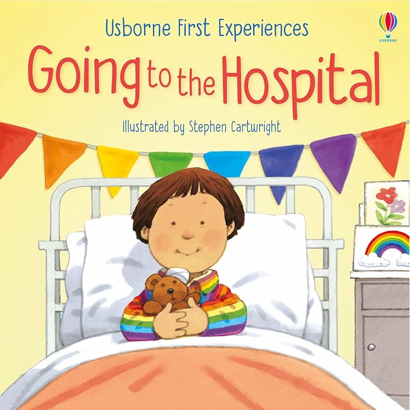 Going to the Hospital - First Experiences by Anne Civardi