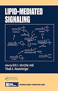 Lipid-Mediated Signaling (Methods in Signal Transduction Series) by Eric J. Murphy