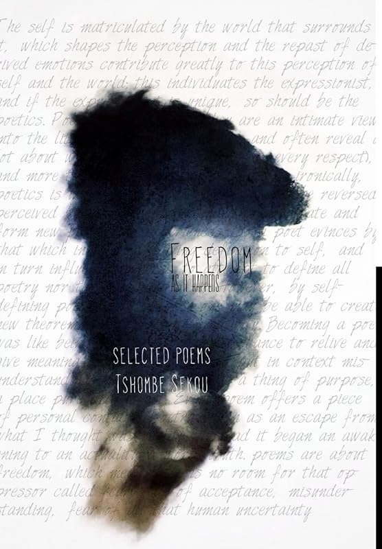 Freedom As It Happens by Tshombe Harris