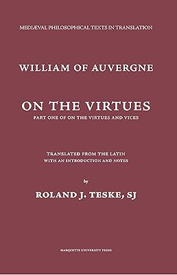 On the Virtues: Part One On the Virtues and Vices (Mediaeval Philosophical Texts in Translation)