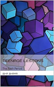 Teenage lessons: The flash period by Isha Bhama