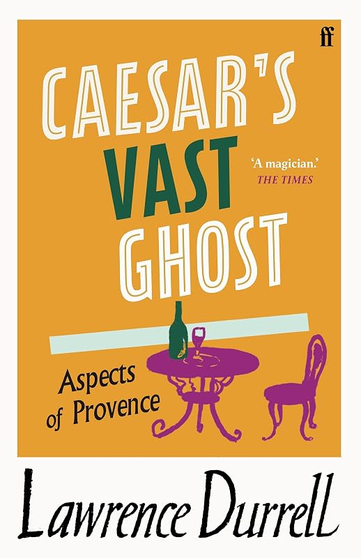 Caesar's Vast Ghost by Lawrence Durrell