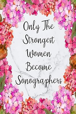 Only The Strongest Women Become Sonographers: Cute Address Book with Alphabetical Organizer, Names, Addresses, Birthday, Phone, Work, Email and Notes (Address Book 6x9 Size Jobs)