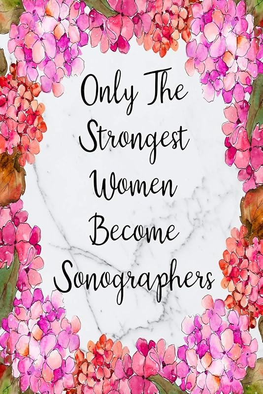 Only The Strongest Women Become Sonographers: Cute Address Book with Alphabetical Organizer, Names, Addresses, Birthday, Phone, Work, Email and Notes (Address Book 6x9 Size Jobs) by Inigo Creations