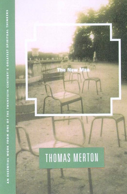 The New Man by Thomas Merton