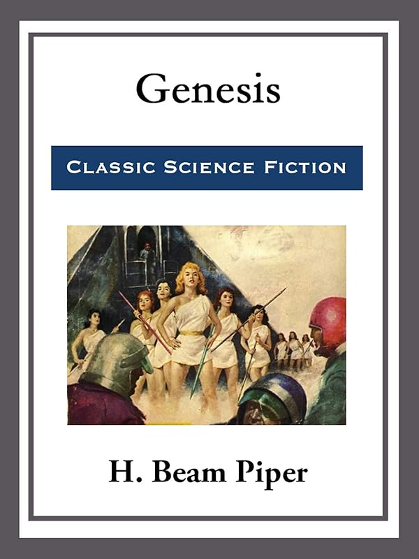 Genesis by H. Beam Piper