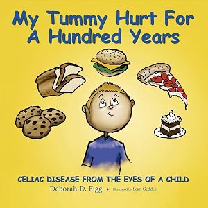 My Tummy Hurt for a Hundred Years by Deborah Figg