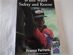 White Water Safety and Rescue by franco-ferrero