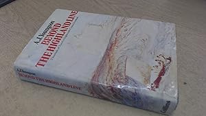 Beyond the Highland line;: Three journals of travel in eighteenth century Scotland; Burt, Pennant, Thornton by A. J Youngson