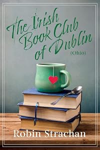 Irish Book Club of Dublin (Ohio) by Robin Strachan