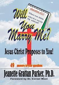 Will You Marry Me: The Women Tell It Like It Is and the Men Listen by Ph.D. Parker, Jeanette Grattan
