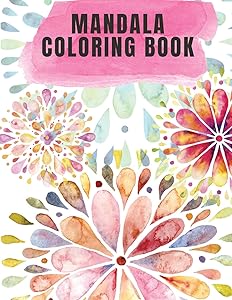 Mandala Coloring Book: Mandala Coloring Book For Adult Relaxation: 101 Coloring Pages For Meditation And Happiness