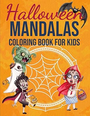 Halloween Mandalas Coloring Book for Kids: 50 Best Relaxing Mandala Designs Contains Cats, Bats, Ghosts, Monsters and More!