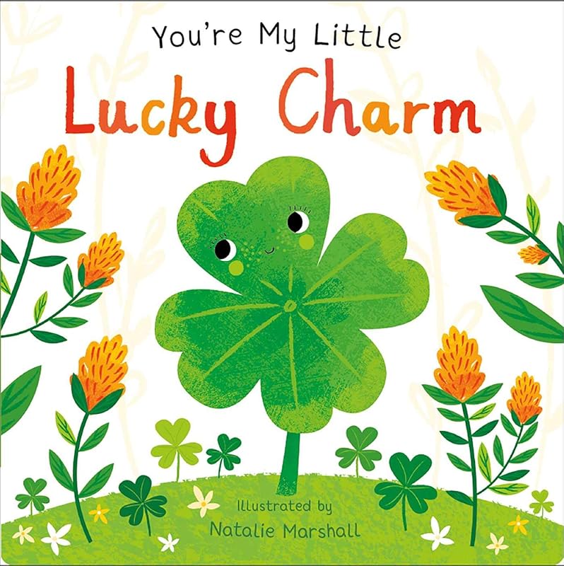 You're My Little Lucky Charm by Nicola Edwards