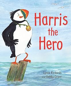 Harris the Hero: A Puffin's Adventure (Picture Kelpies)