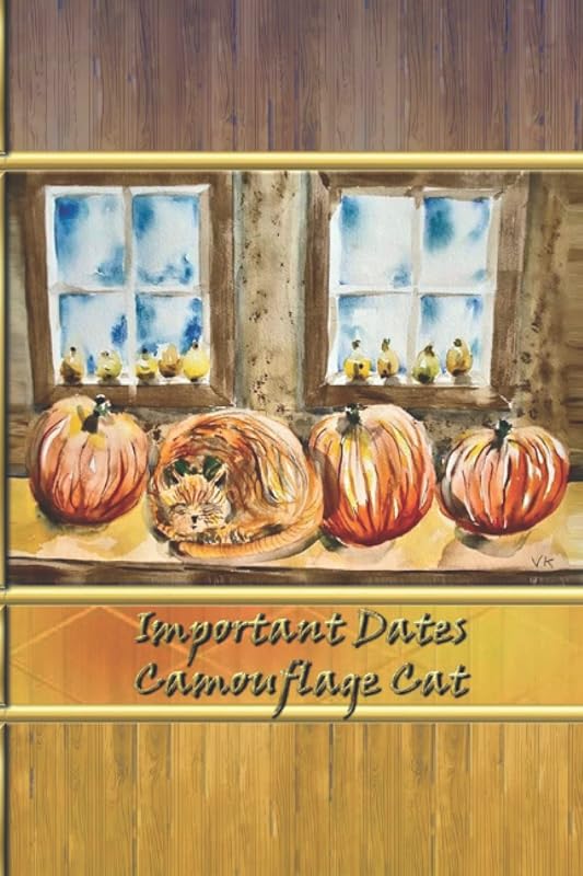 Important Dates - Camouflage Cat: Bobbin’ Olive Productions by Bobbin' Olive Productions
