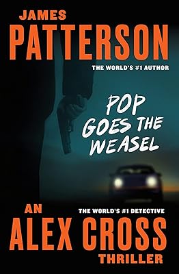 Pop Goes the Weasel (Alex Cross Book 5)