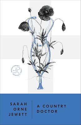 A Country Doctor: A Novel (Modern Library Torchbearers)