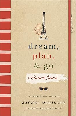 Dream Plan And Go Adventure Journal
