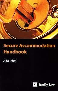 Secure Accommodation by Julie Stather
