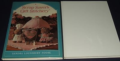 Scrap Saver's Gift Stitchery